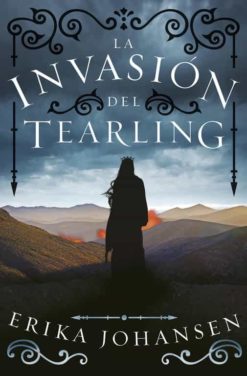 La invasión del Tearling (La reina de Tearling 2)
