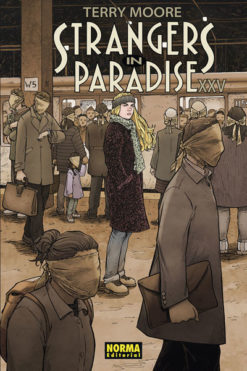 Strangers in paradise XXV