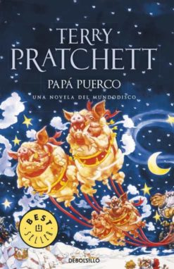 Papá Puerco (Mundodisco 20/La Muerte 4-Los Magos 7)