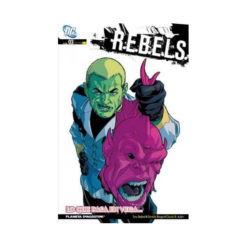 R.E.B.E.L.S. 3. Lo que pasa en Vega...