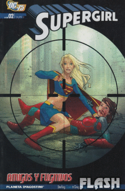 Supergirl 2. Amigos y fugitivos