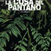 Colección Vertigo núm. 54: La Cosa del Pantano de Alan Moore 4